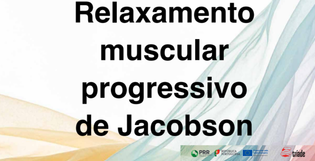 Novo recurso disponível para estudantes: Relaxamento Muscular Progressivo de Jacobson